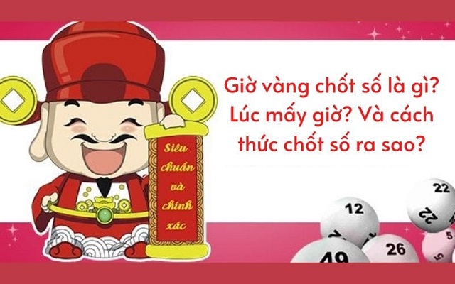 giờ vàng chốt số miền bắc